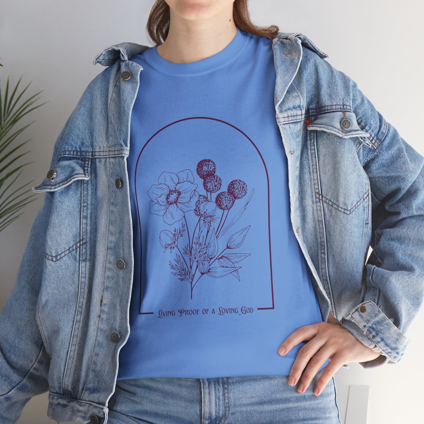 Living Proof of a Loving God Tee
