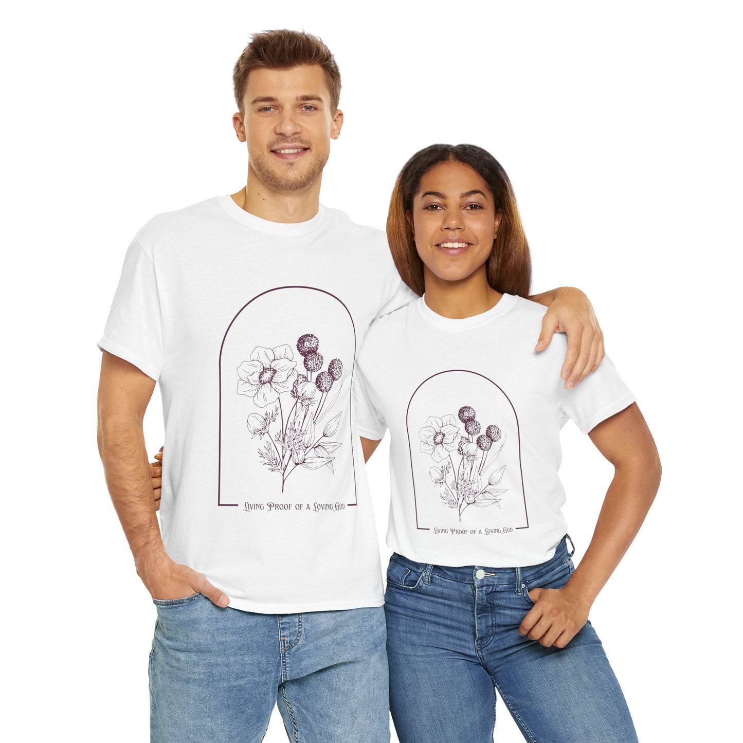 Living Proof of a Loving God Tee