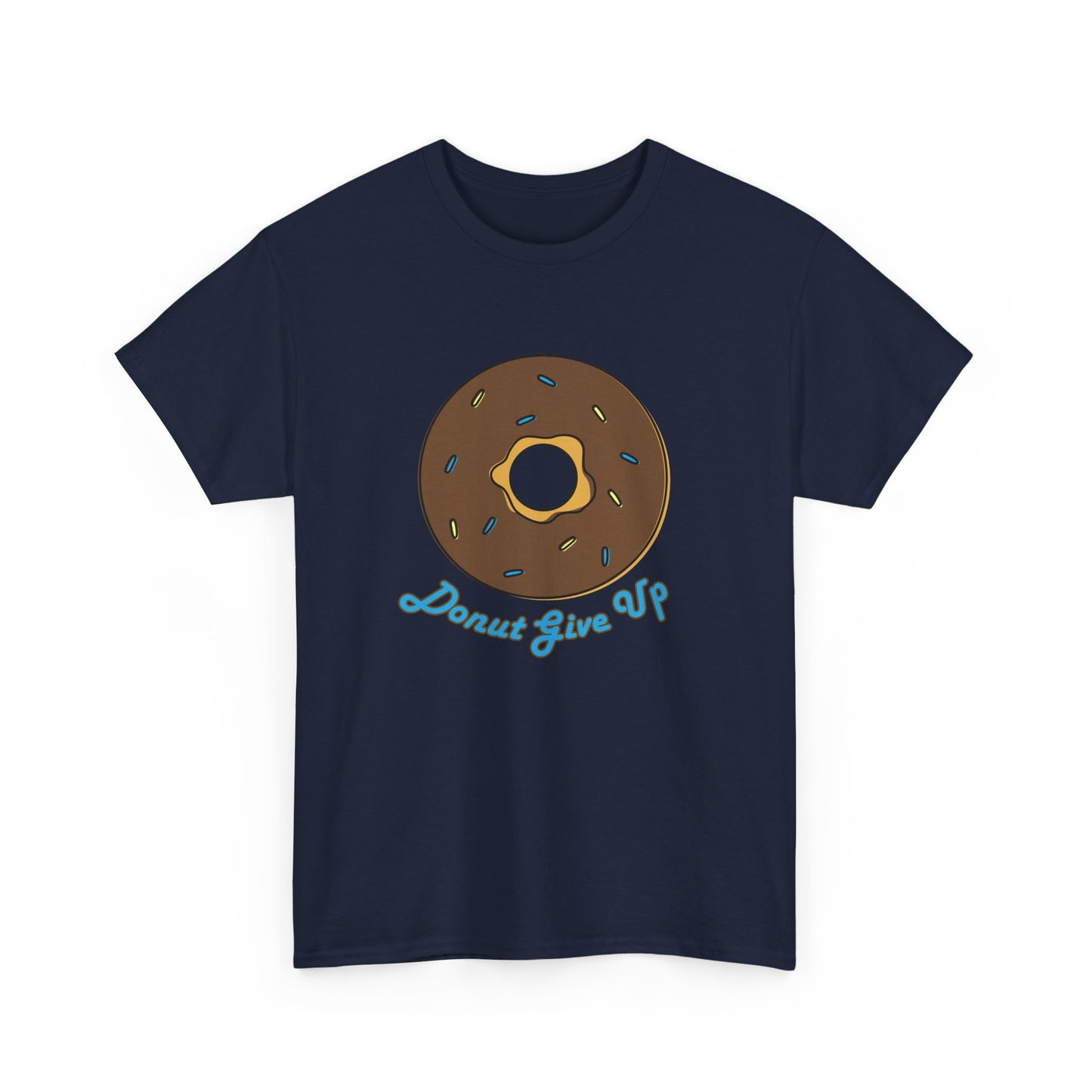 Donut Give Up Heavy Cotton Tee
