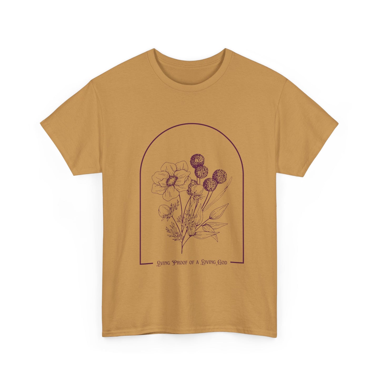 Living Proof of a Loving God Tee