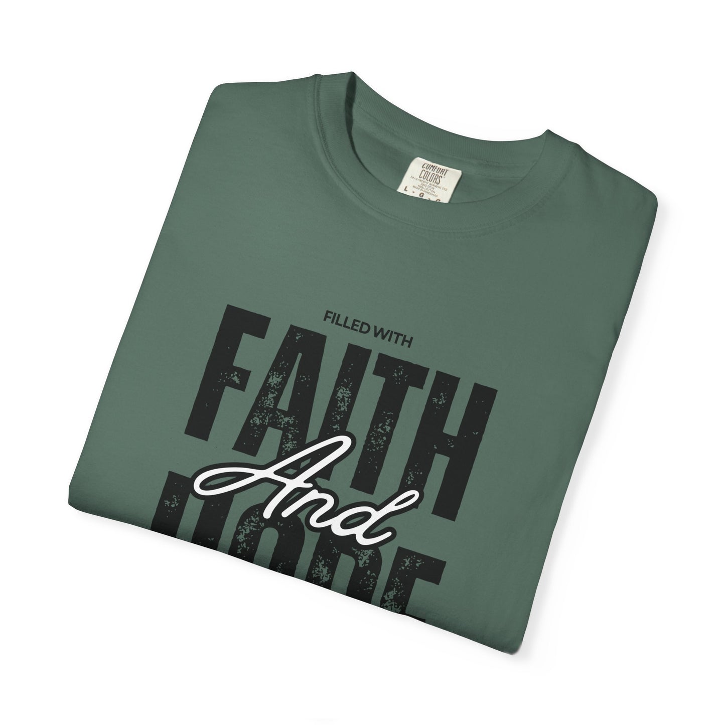 Faith and Hope T-Shirt