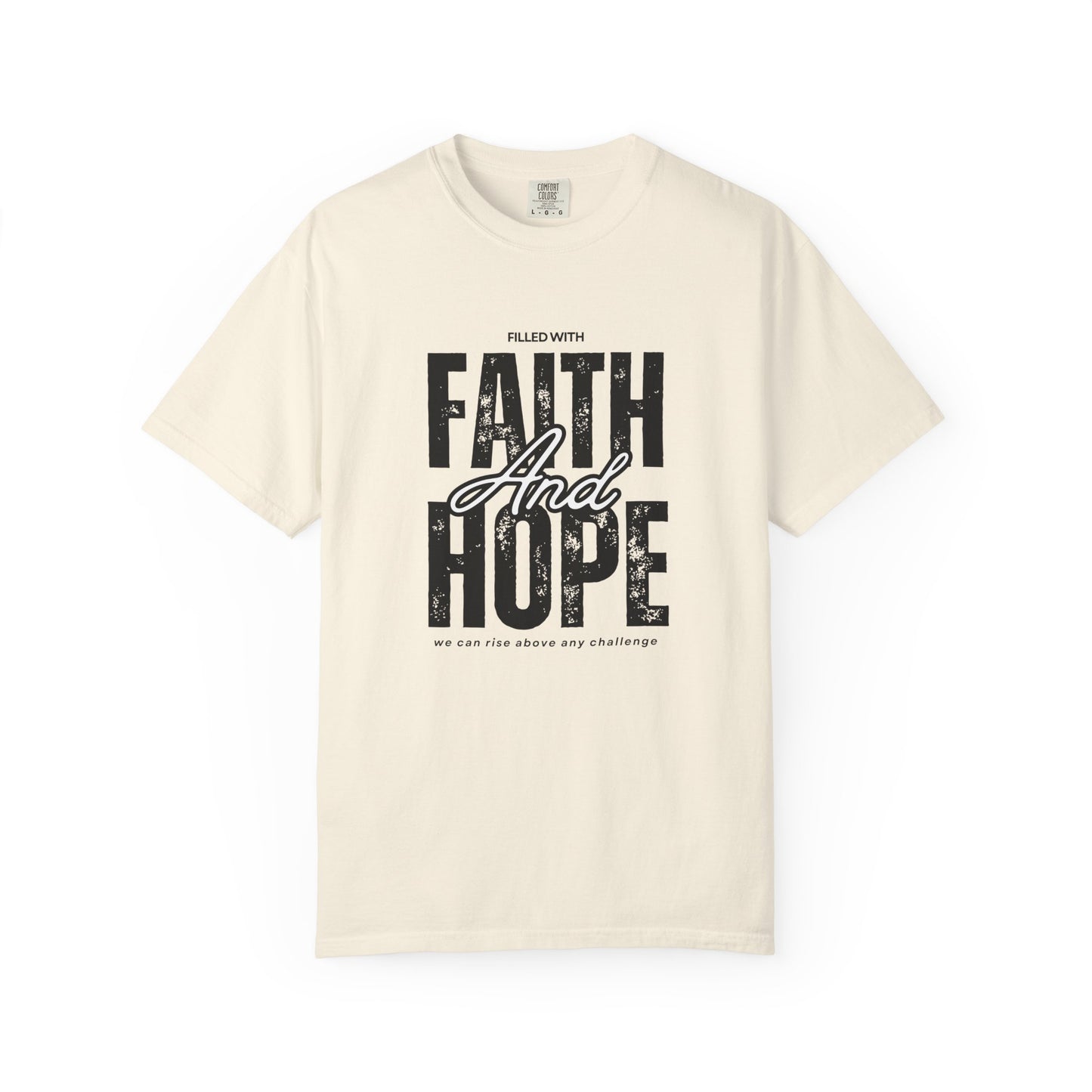 Faith and Hope T-Shirt