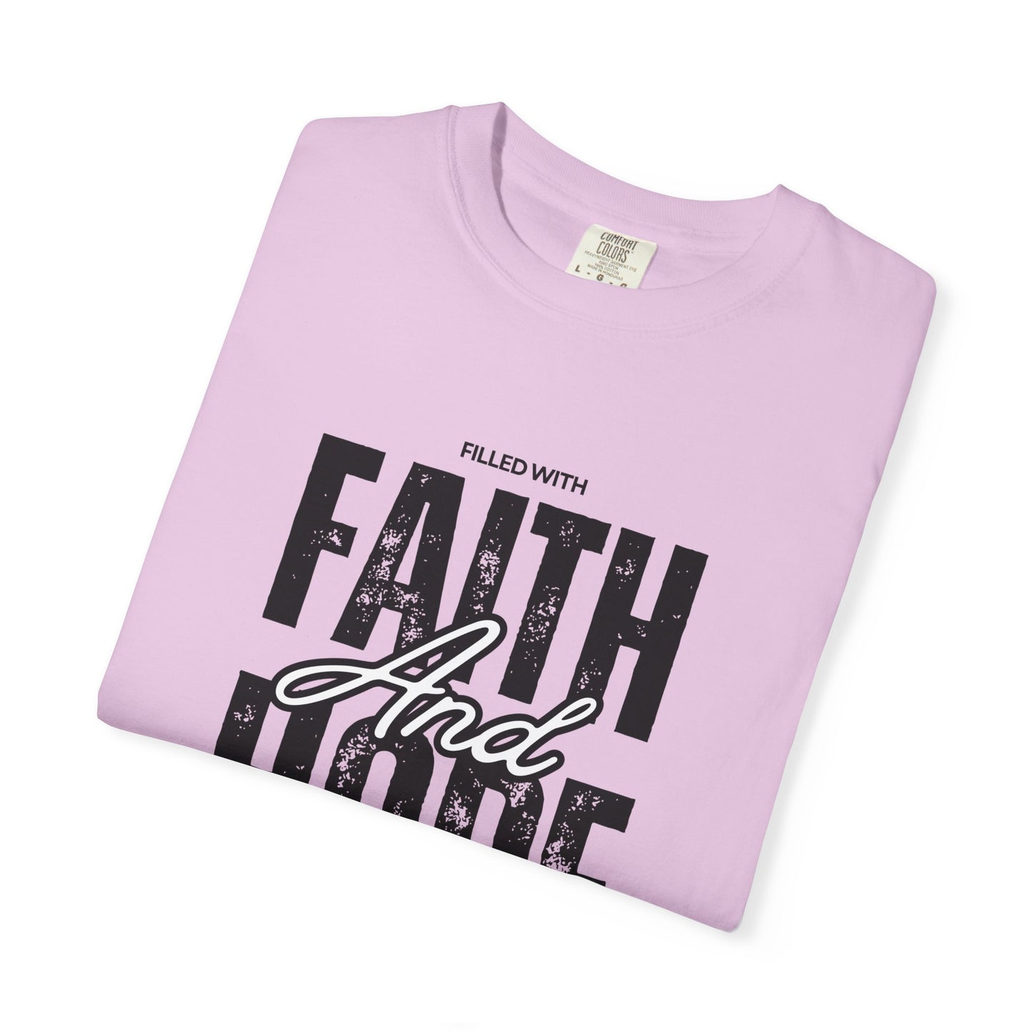 Faith and Hope T-Shirt