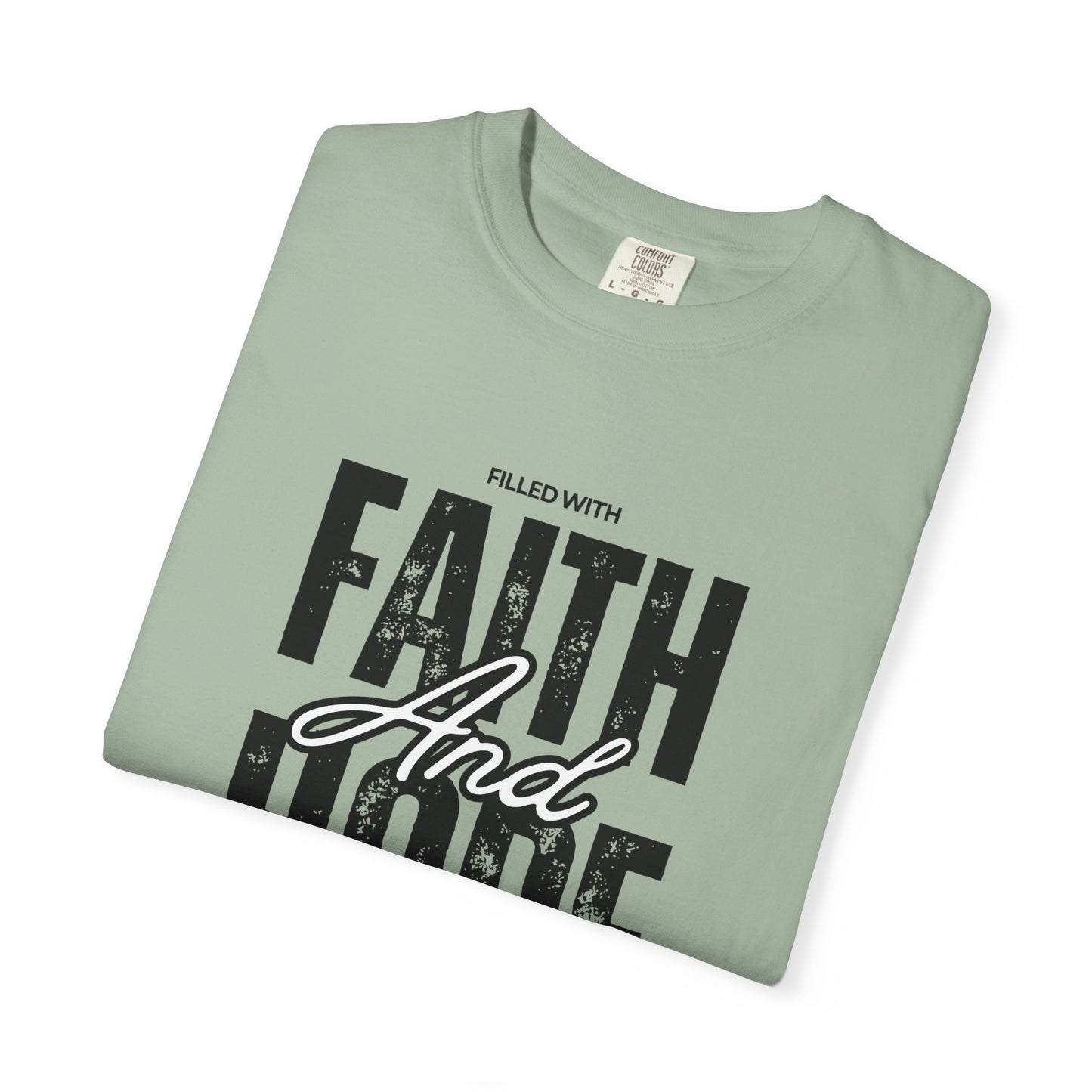 Faith and Hope T-Shirt