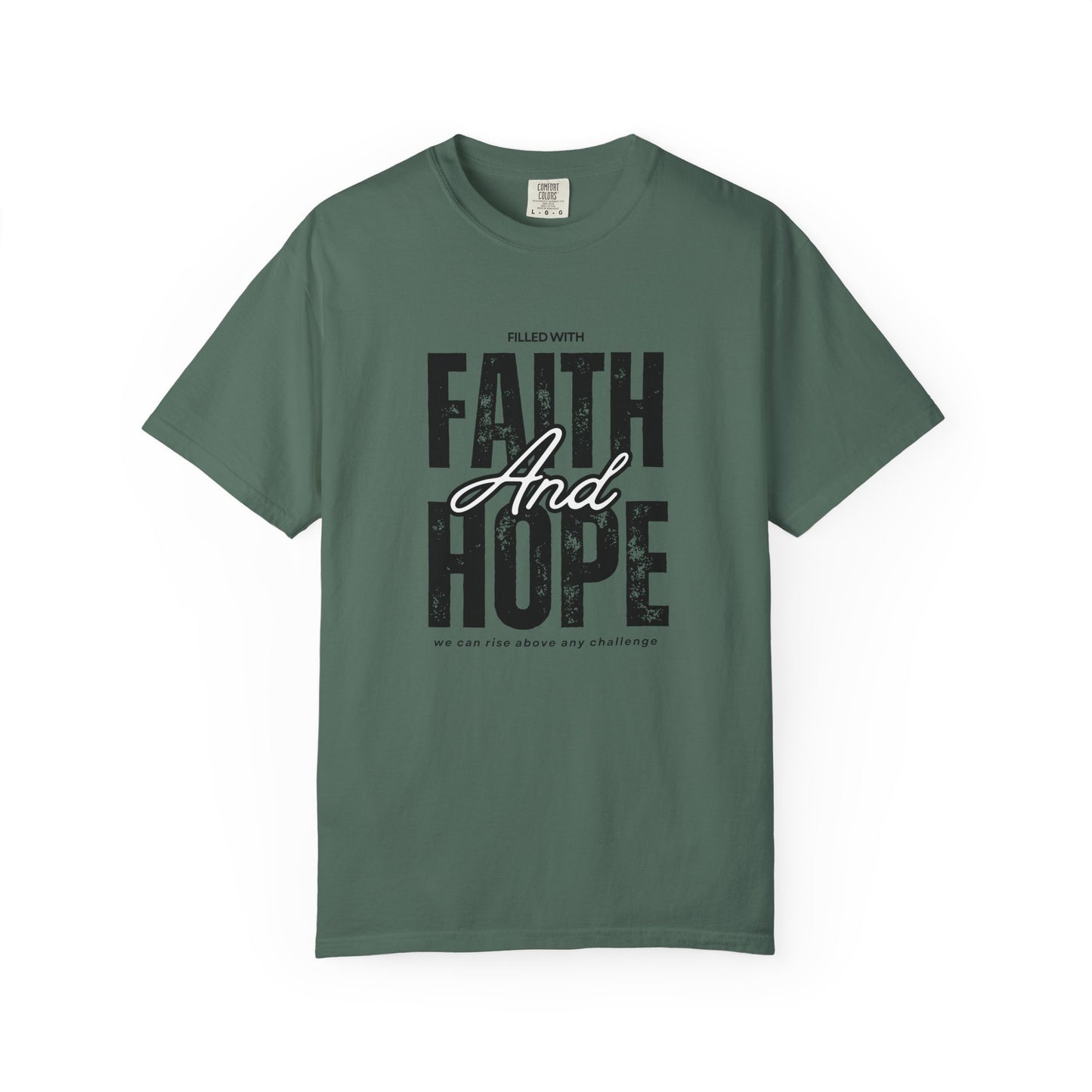 Faith and Hope T-Shirt
