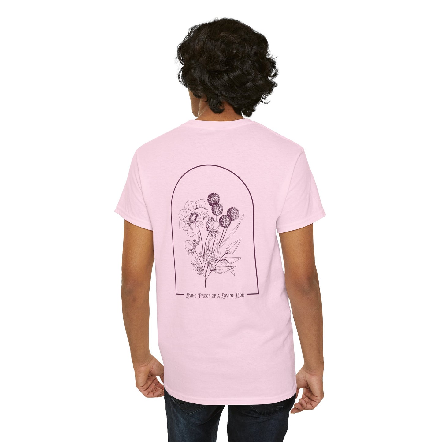 Living Proof of a Loving God T-Shirt