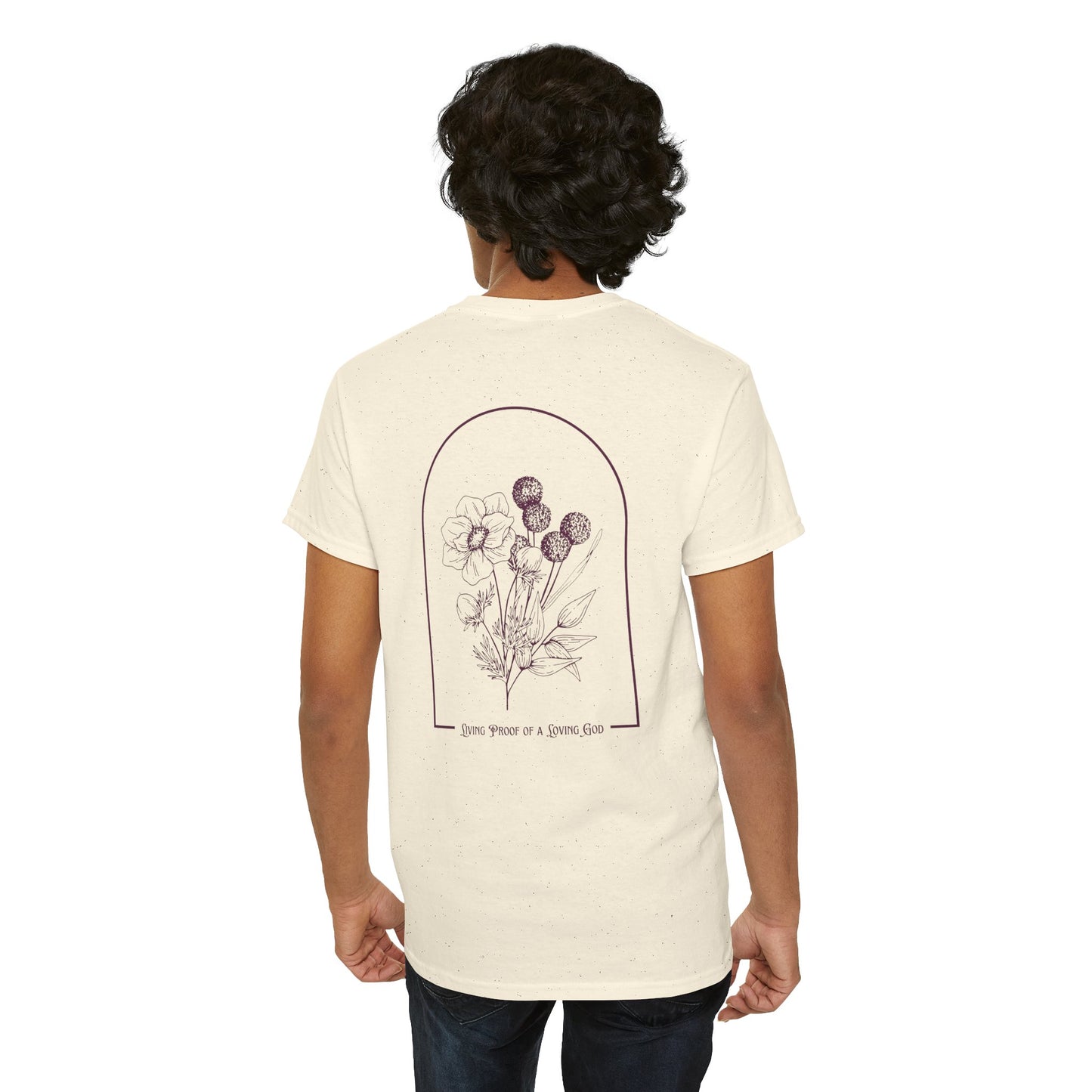 Living Proof of a Loving God T-Shirt