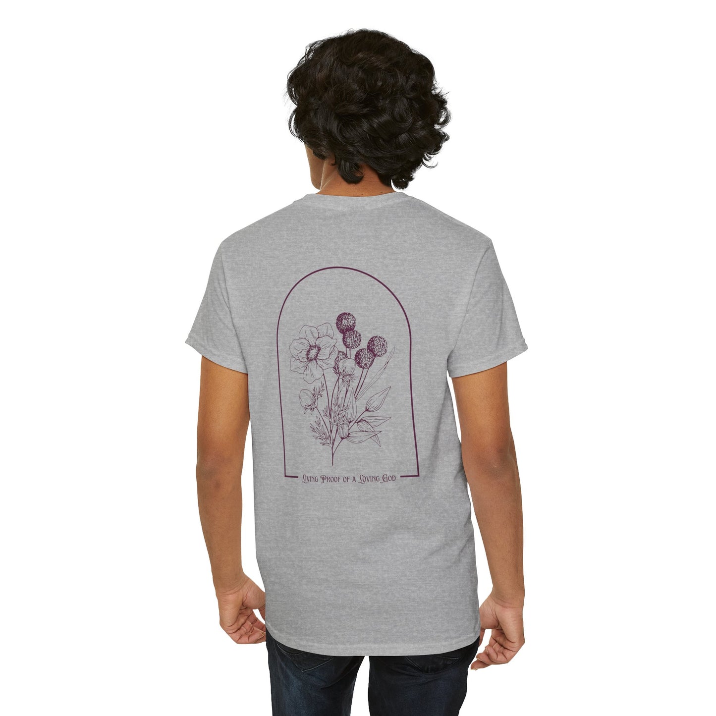 Living Proof of a Loving God T-Shirt