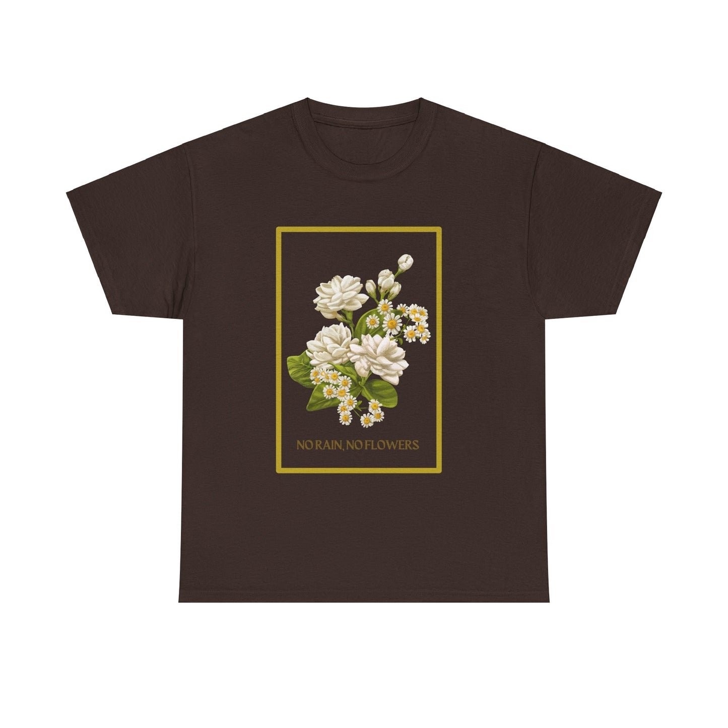 No Rain, No Flowers Tee