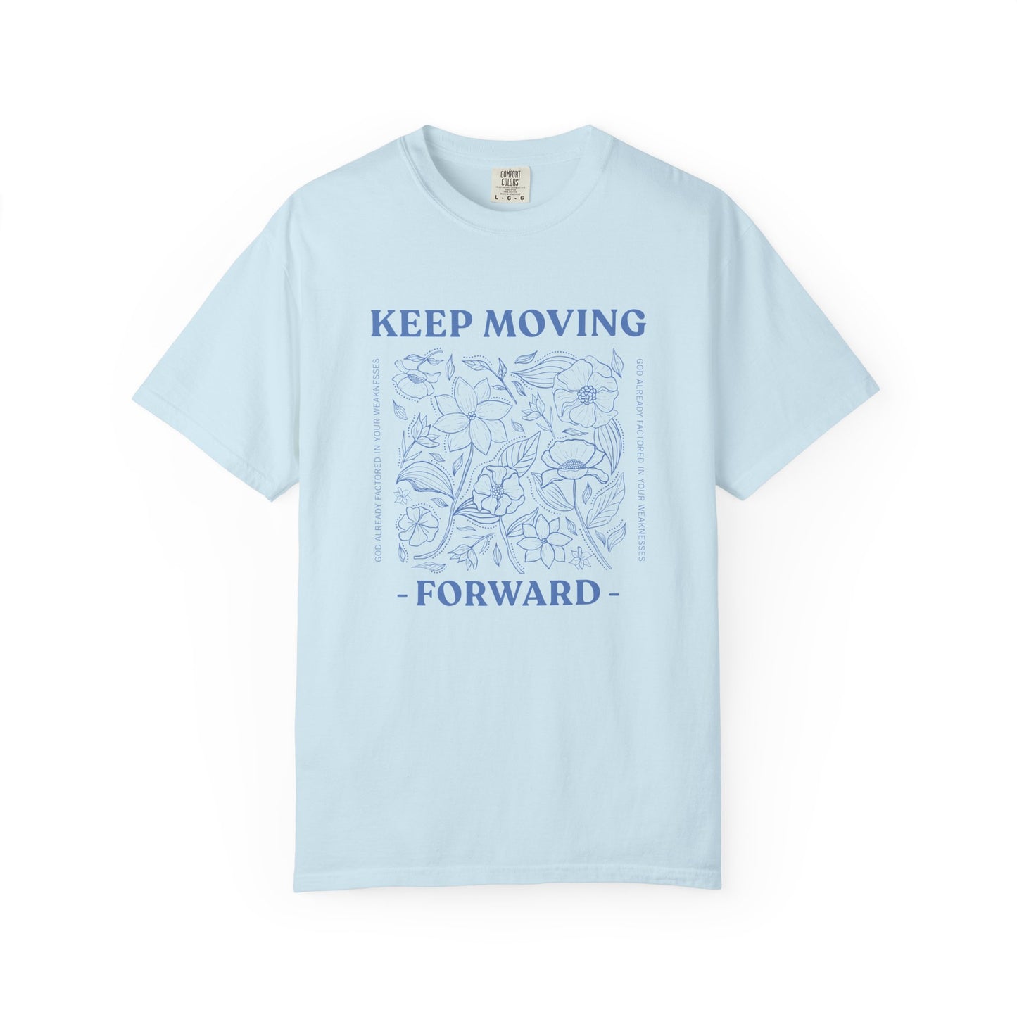 Keep Moving Forward T‑Shirt