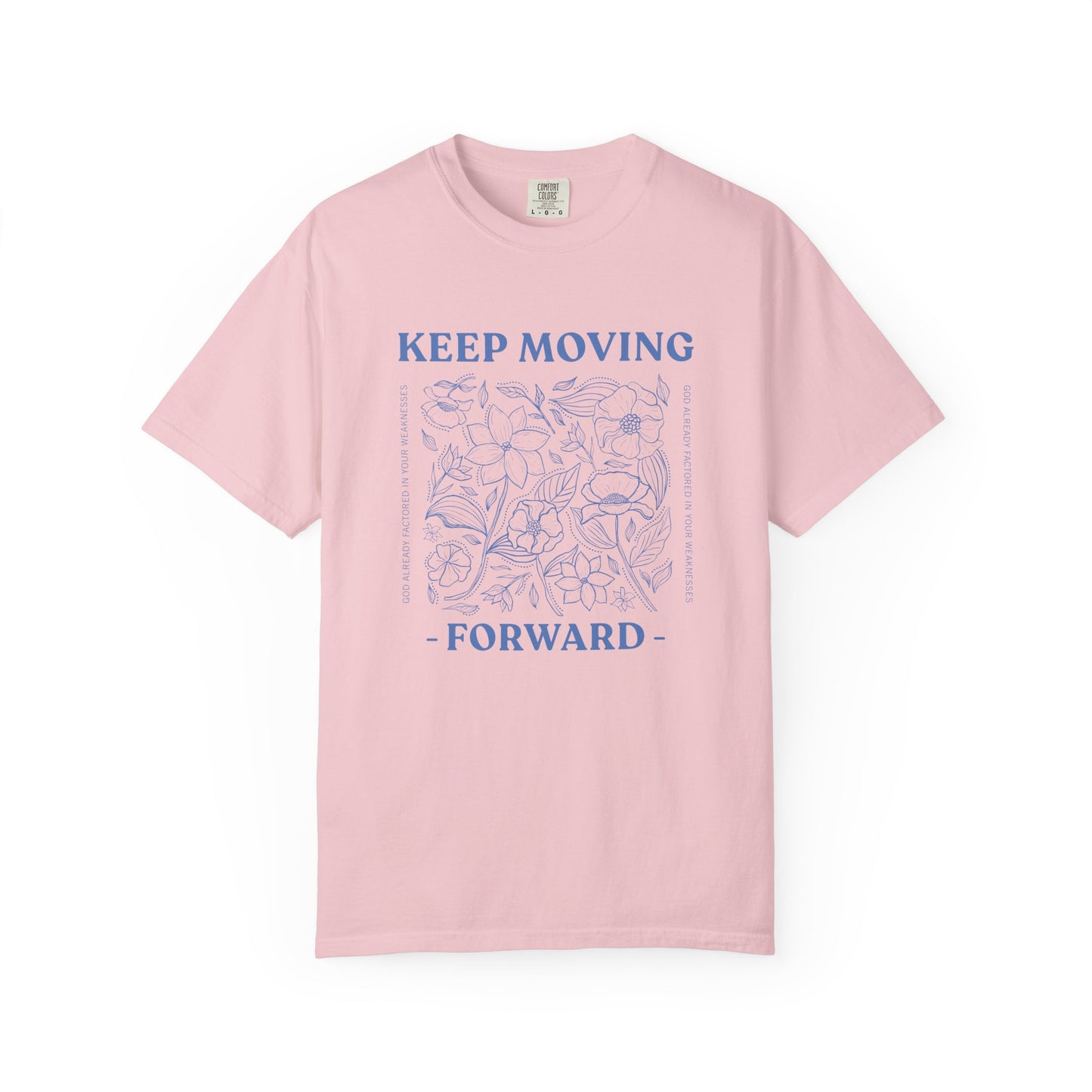 Keep Moving Forward T‑Shirt