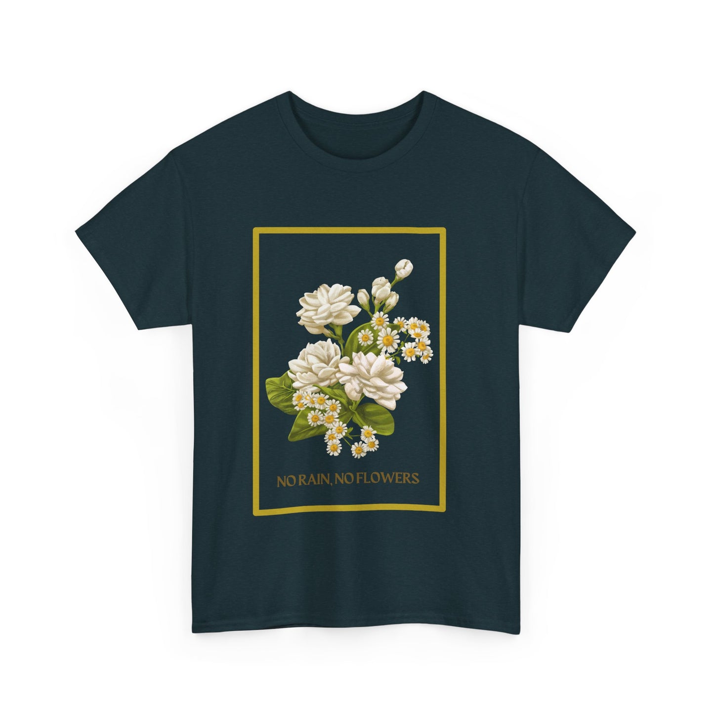 No Rain, No Flowers Tee