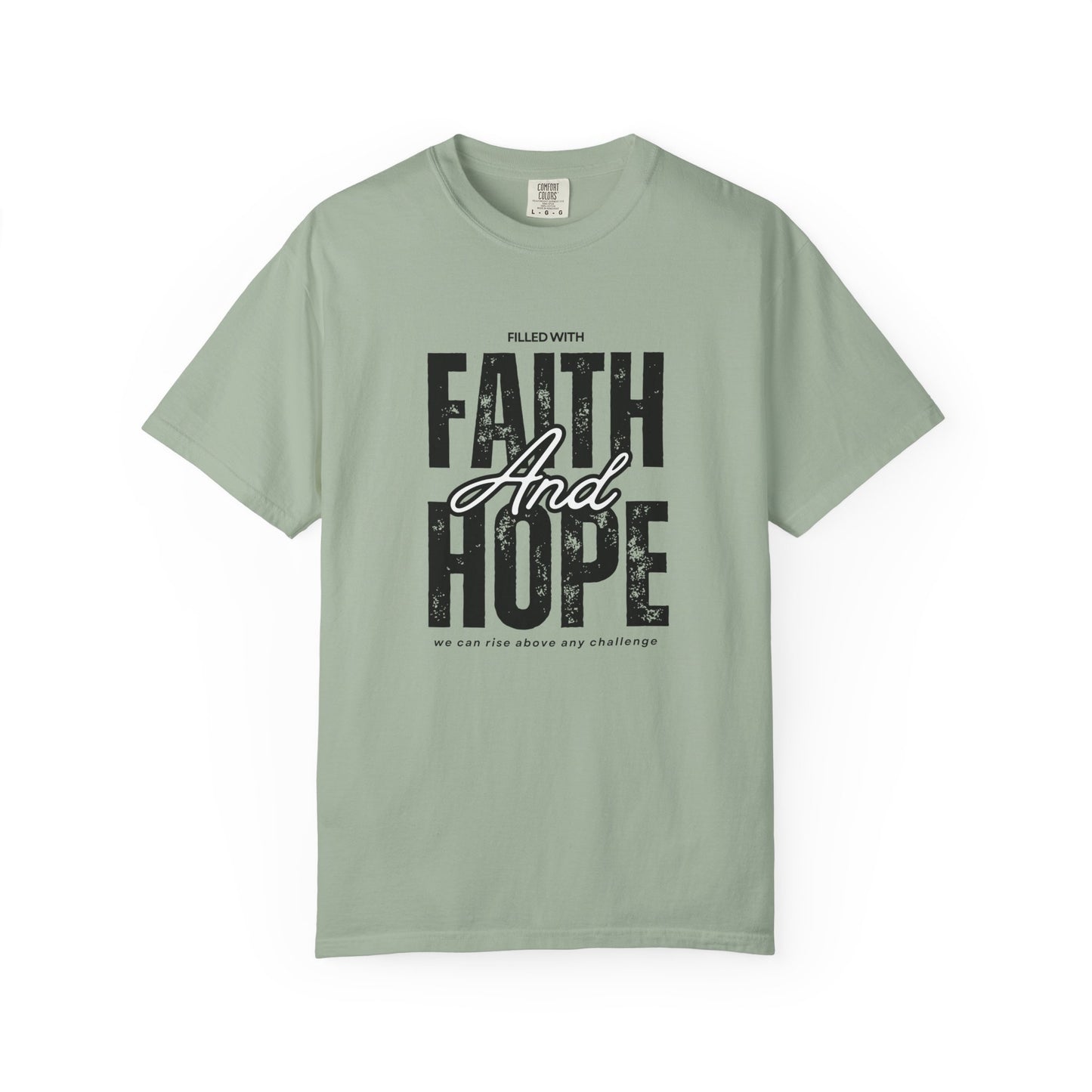 Faith and Hope T-Shirt