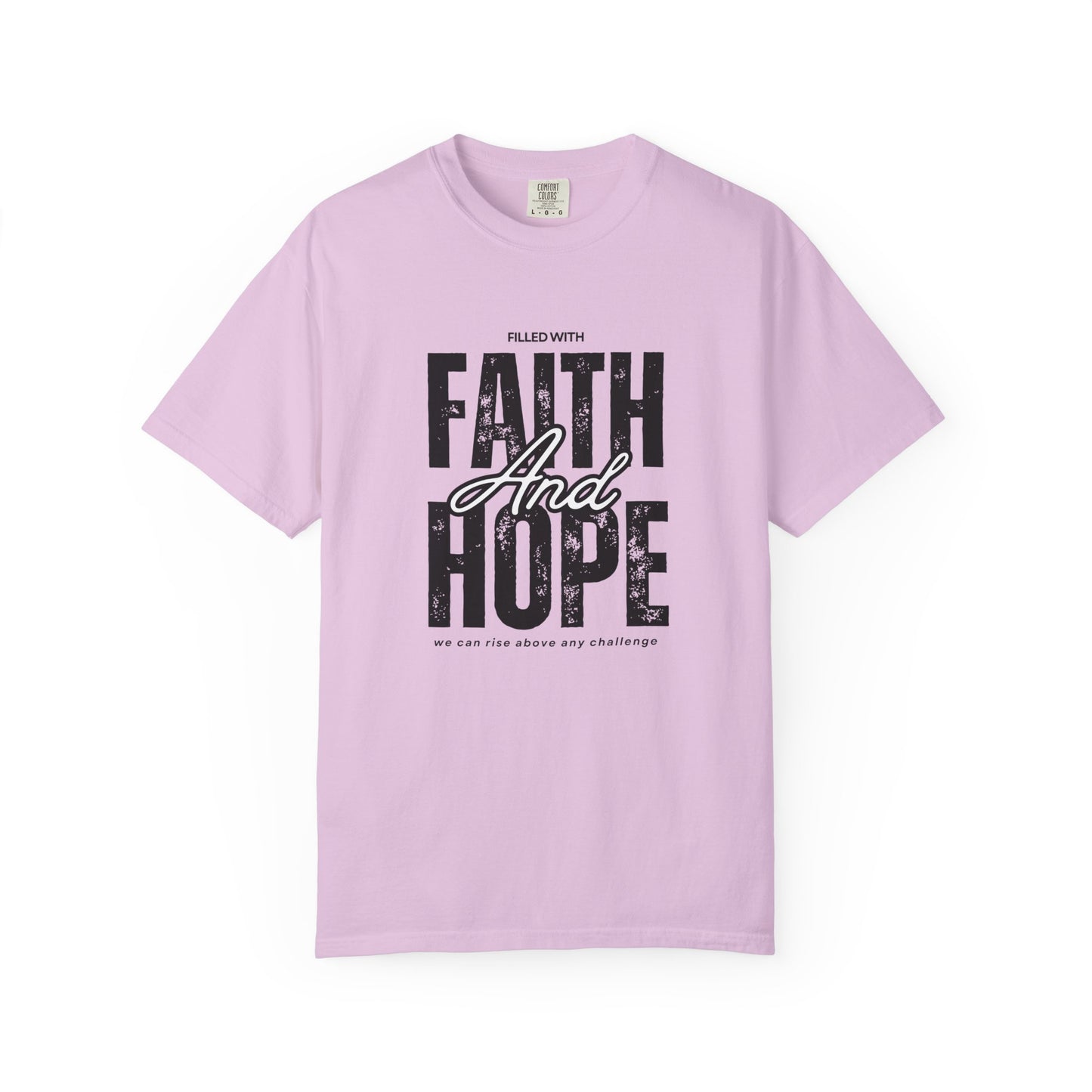 Faith and Hope T-Shirt