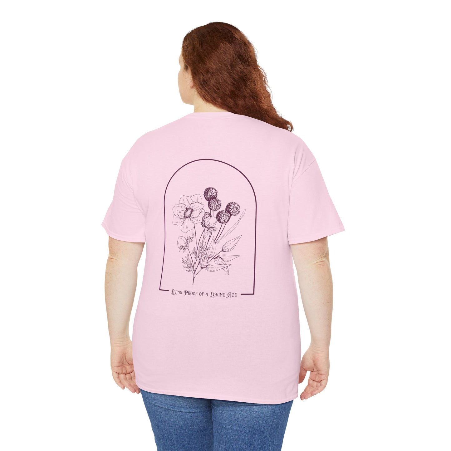 Living Proof of a Loving God T-Shirt