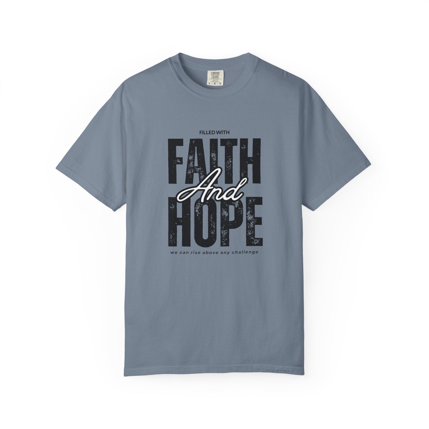 Faith and Hope T-Shirt