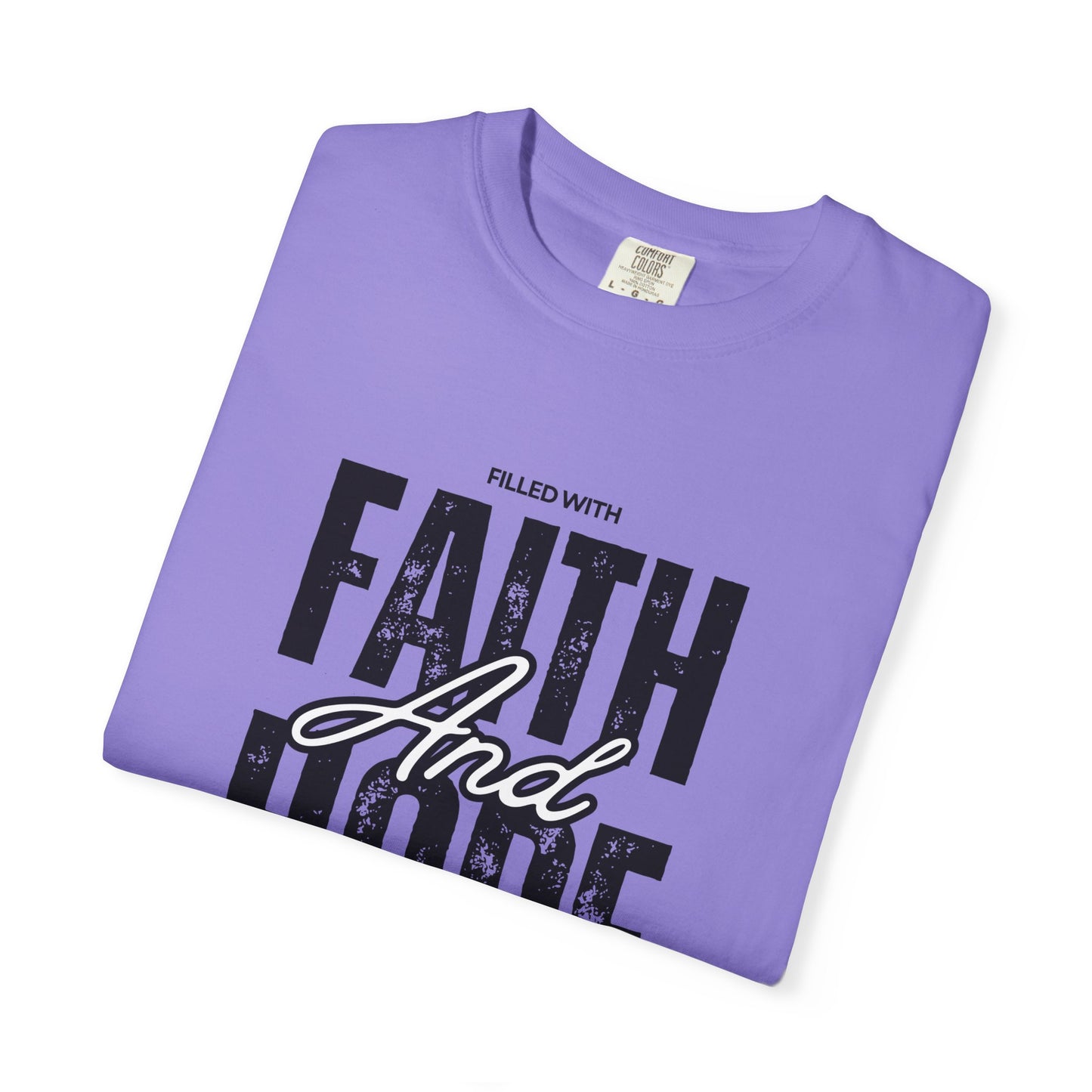 Faith and Hope T-Shirt