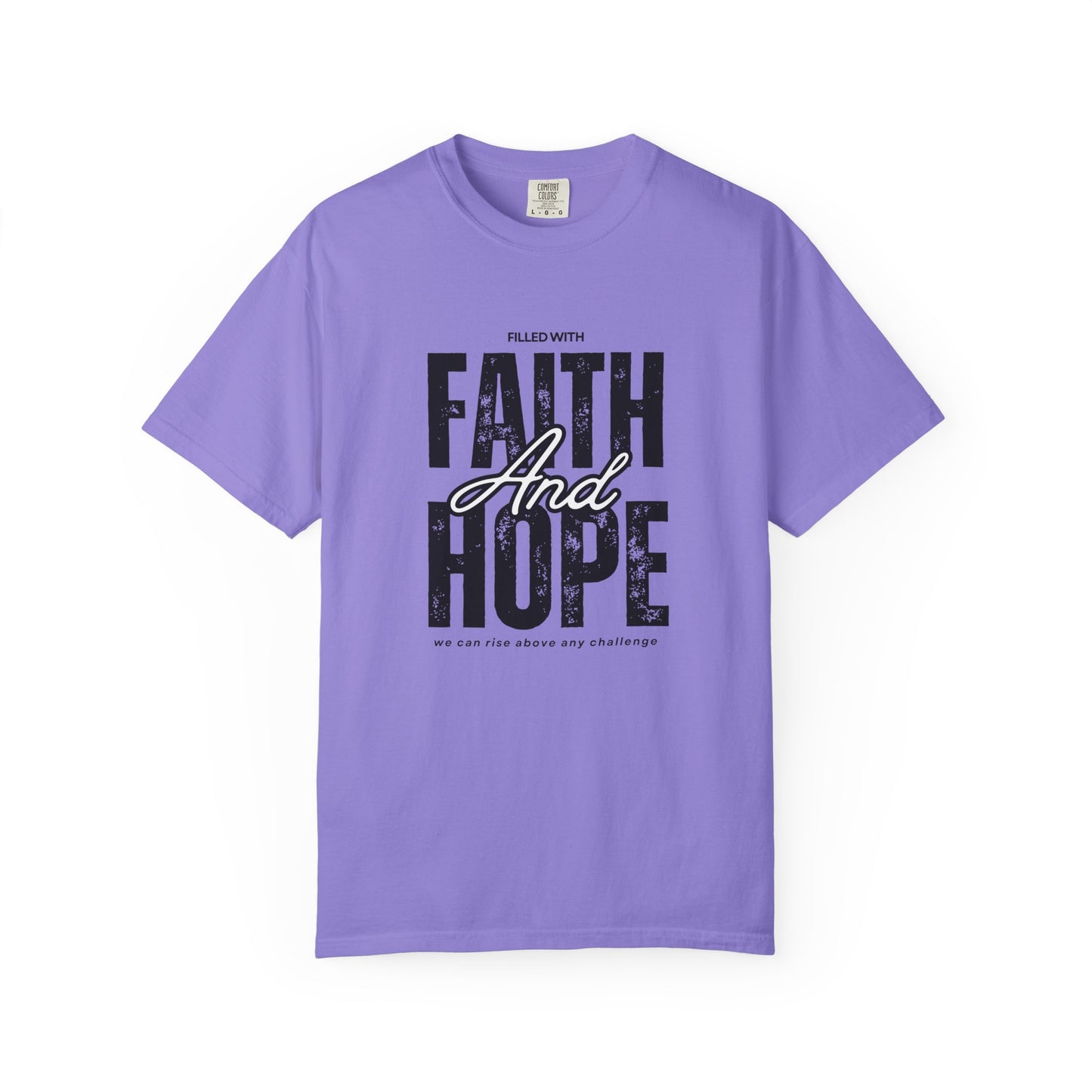 Faith and Hope T-Shirt