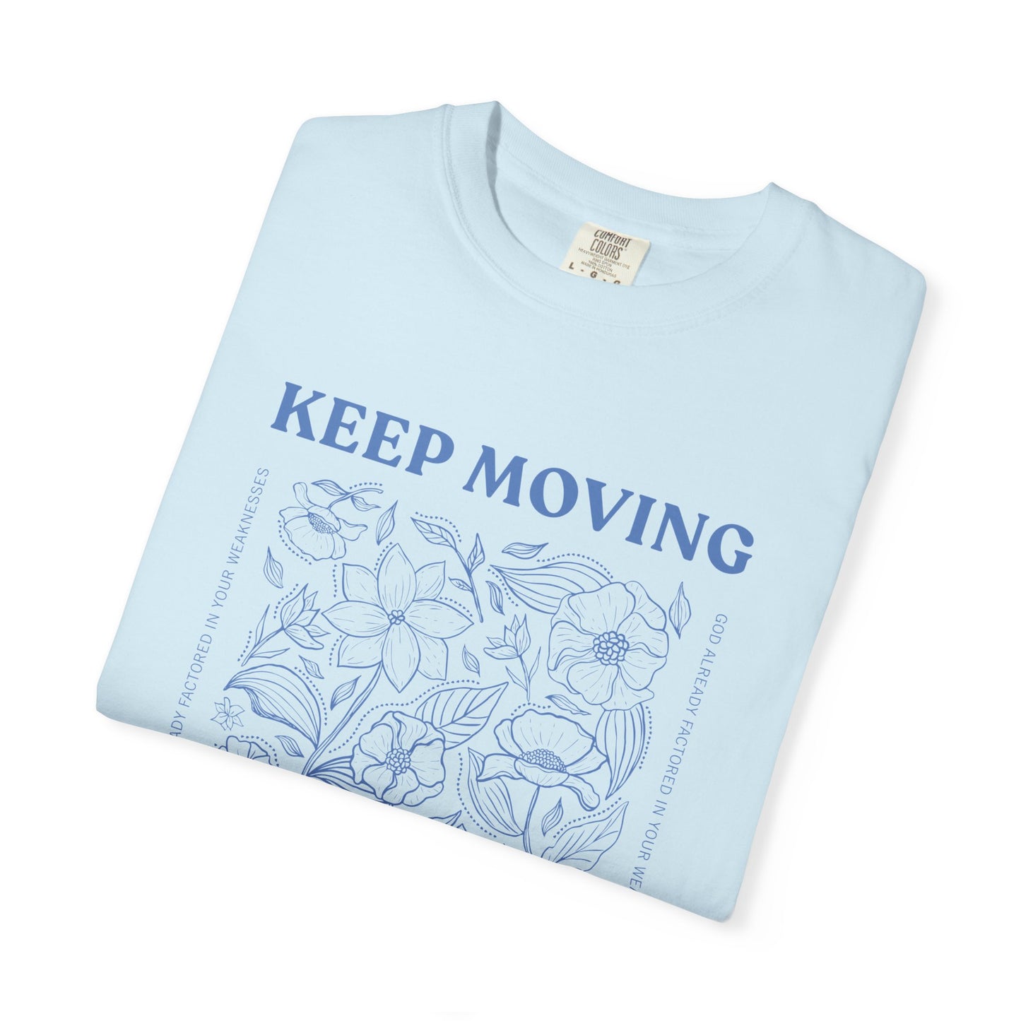 Keep Moving Forward T‑Shirt
