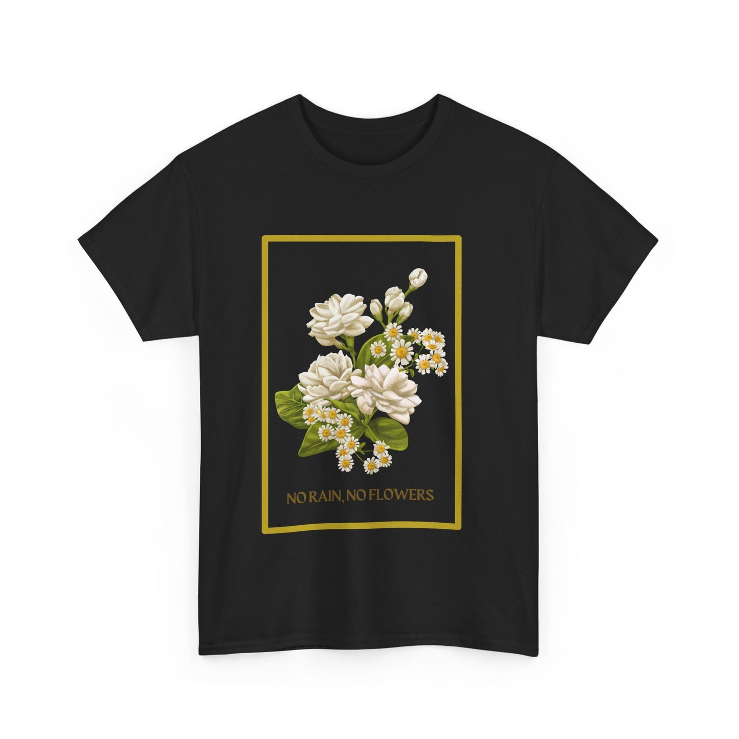 No Rain, No Flowers Tee