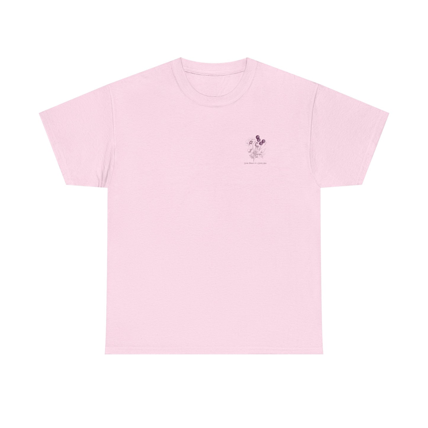 Living Proof of a Loving God T-Shirt