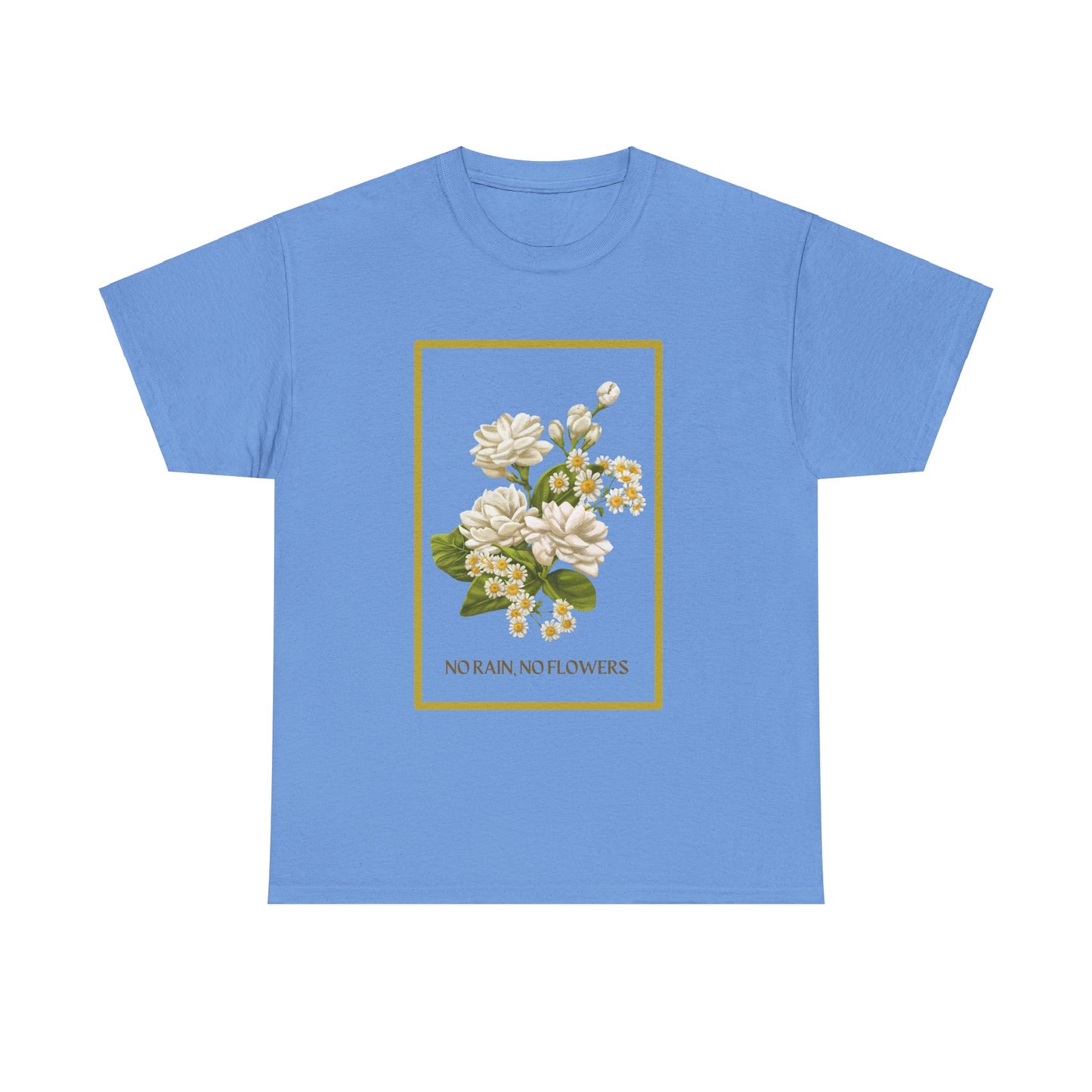 No Rain, No Flowers Tee