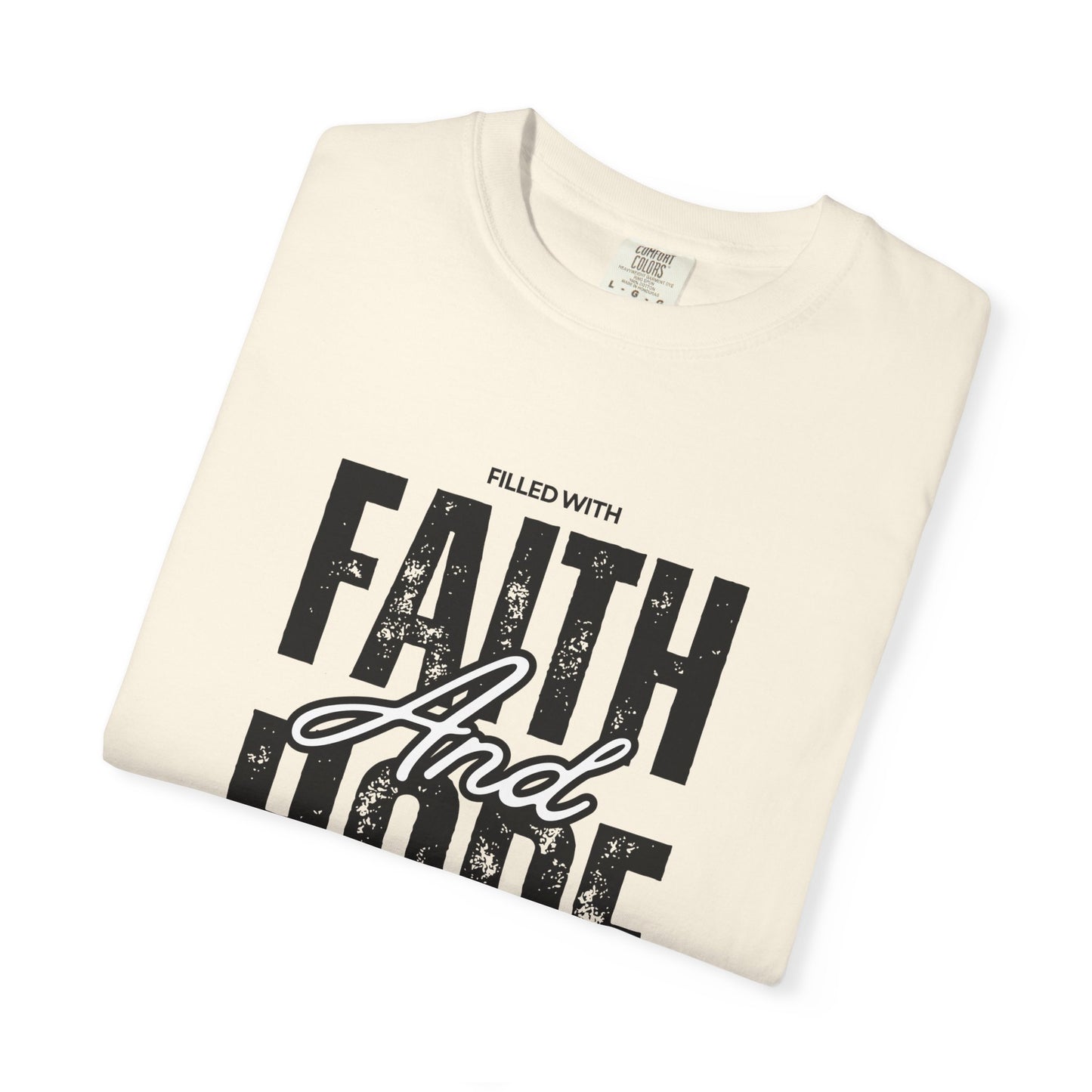 Faith and Hope T-Shirt