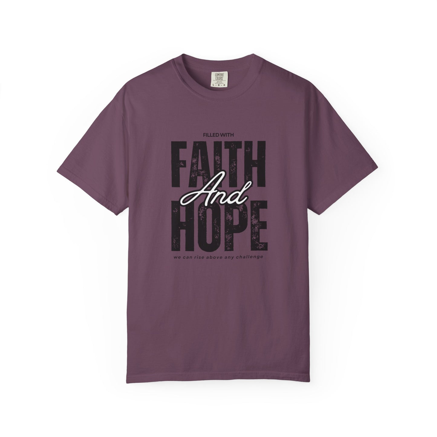 Faith and Hope T-Shirt